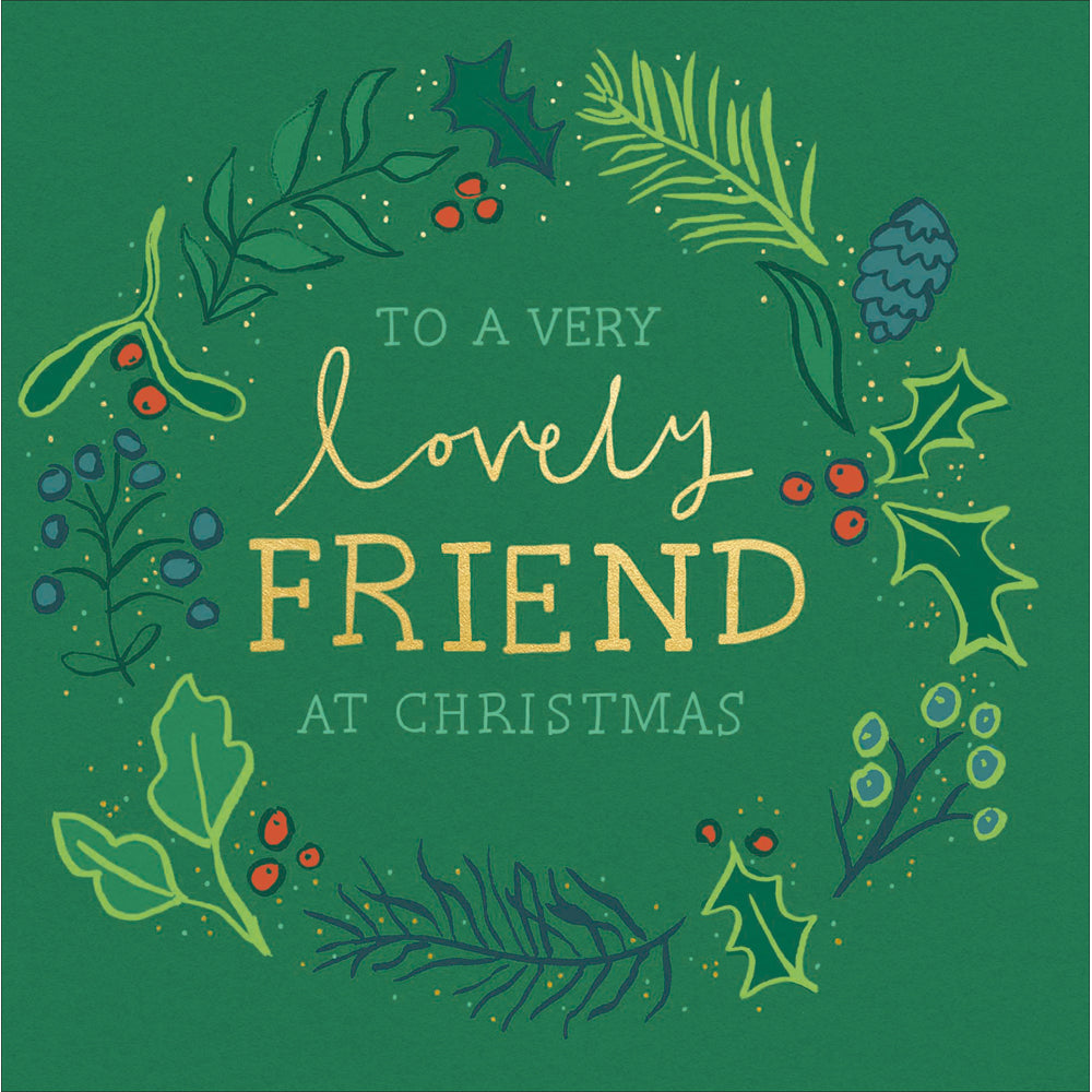 Very Lovely Friend Winter Foliage Christmas Card by penny black