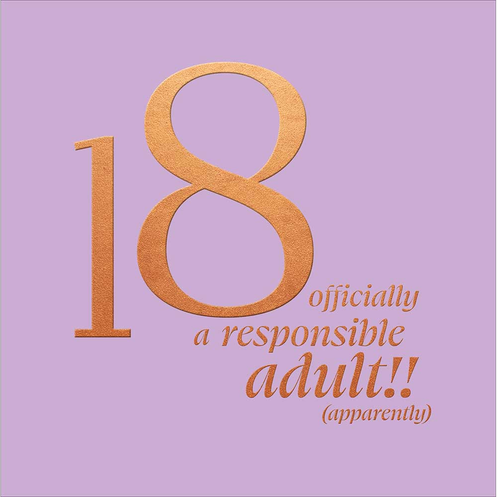 Responsible Adult Apparently 18th Birthday Card by penny black