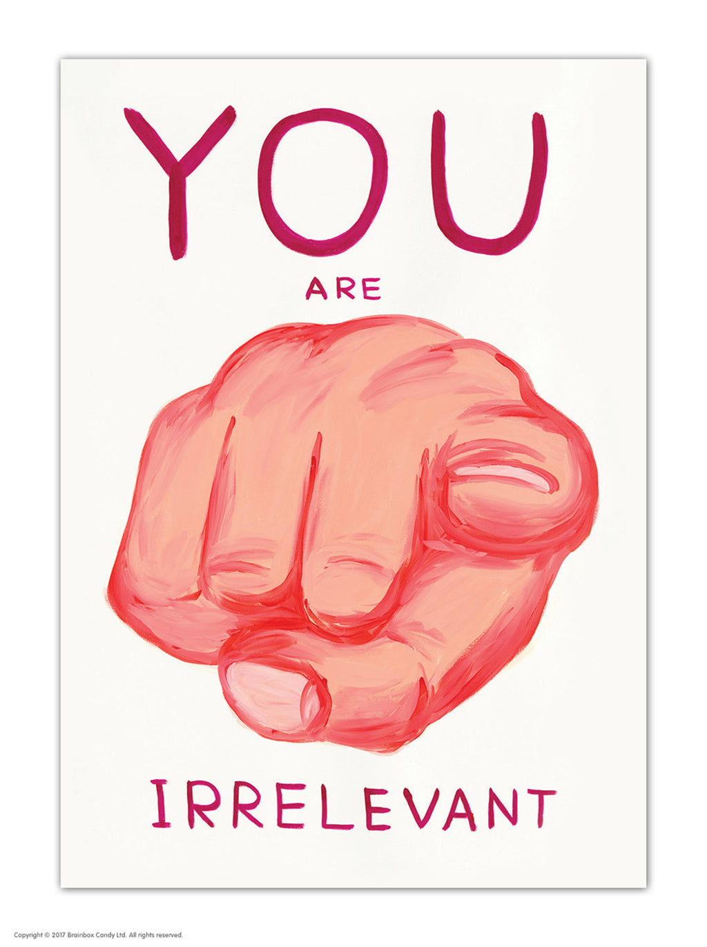 You Are Irrelevant David Shrigley Postcard by penny black