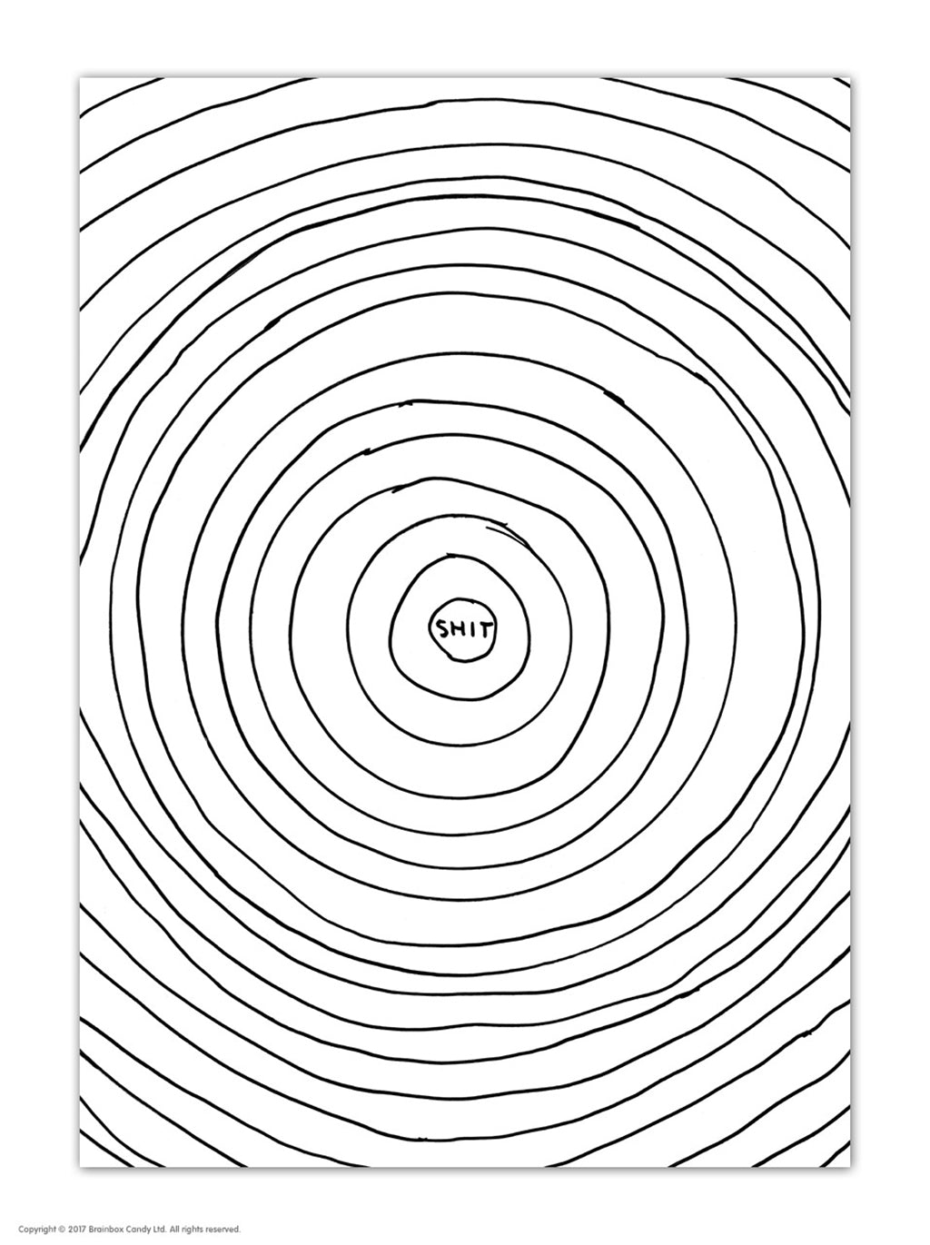 A white postcard with circles hand drawn in black getting smaller and smaller with the word shit in the centre.