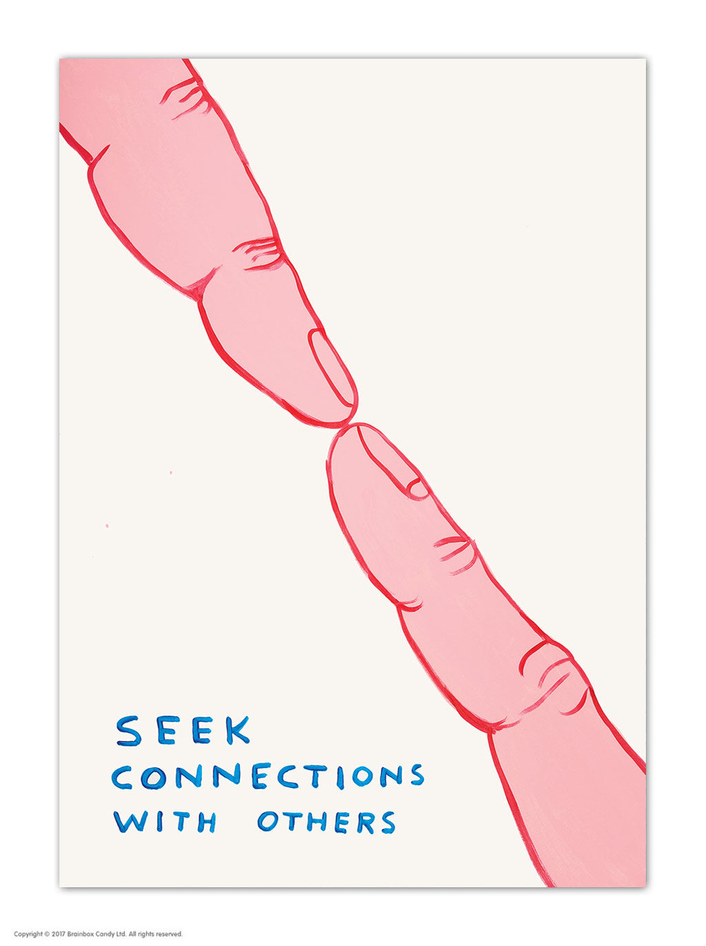 Seek Connections With Others David Shrigley Postcard featuring two index fingers of a white person touching at the tip. Hand written words in light blue capitals say &#39;seek connections with others&#39; on the bottom left hand side.