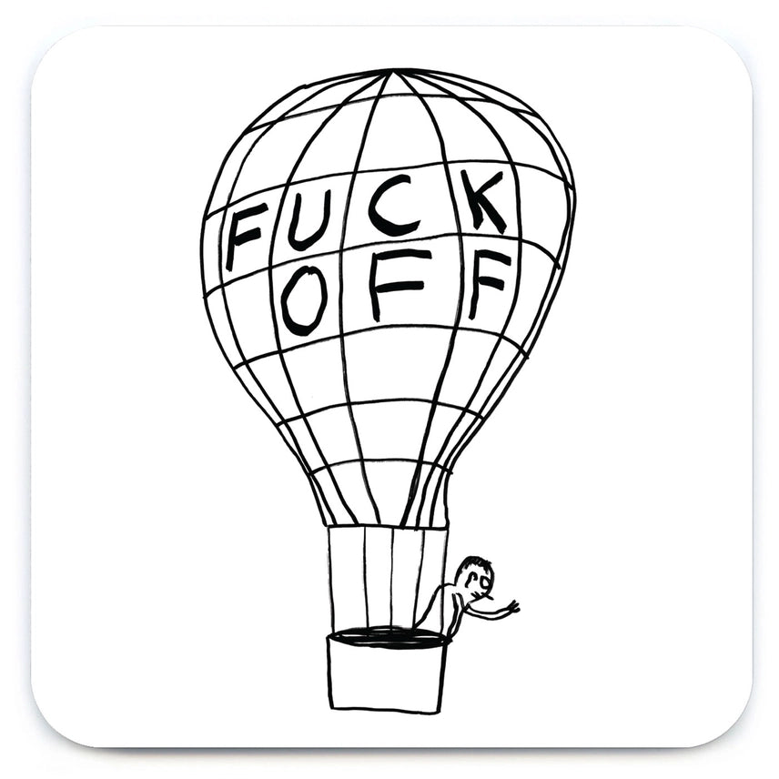 Fuck Off Balloon David Shrigley Coaster by penny black