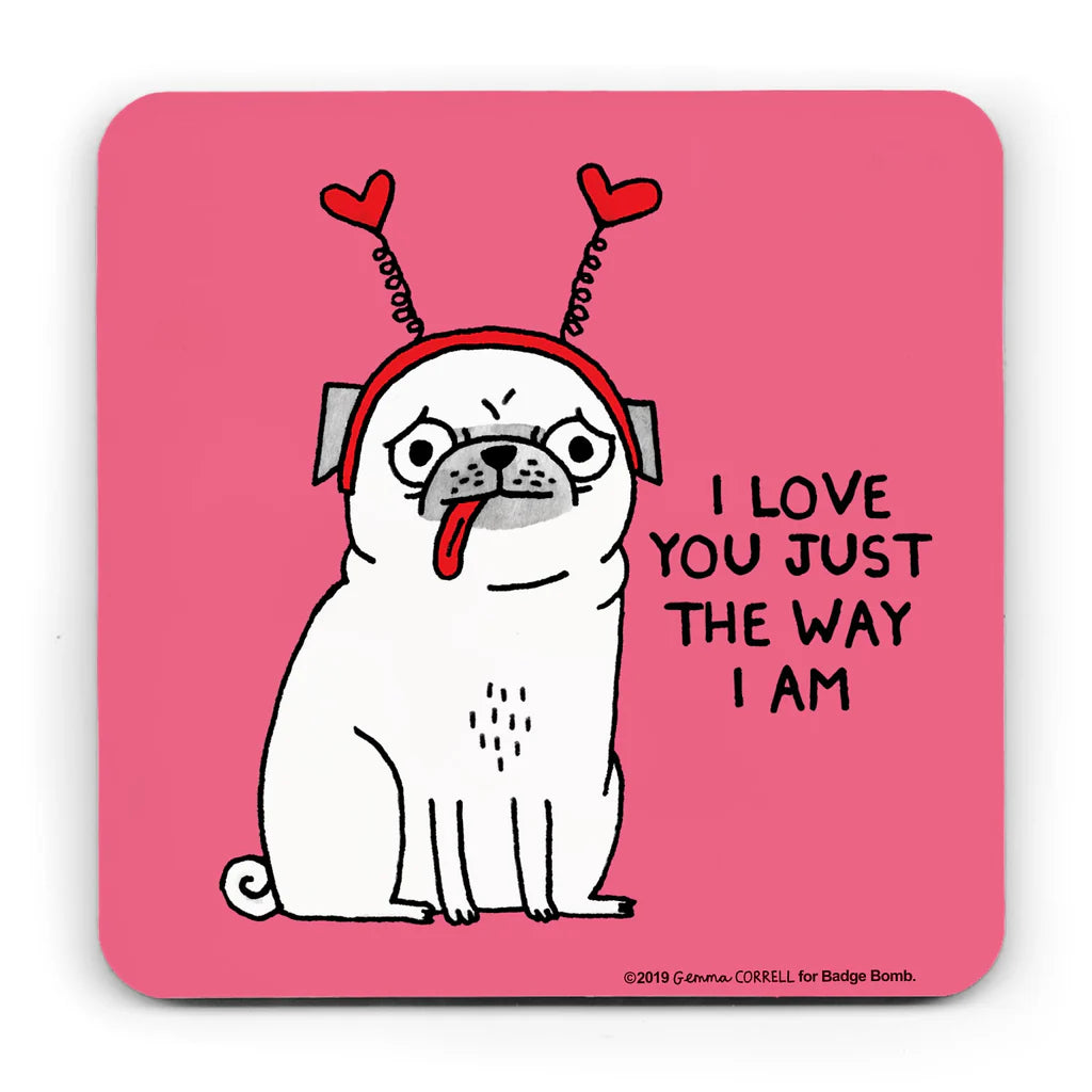 Love You Just The Way I Am Gemma Correll Coaster by penny black