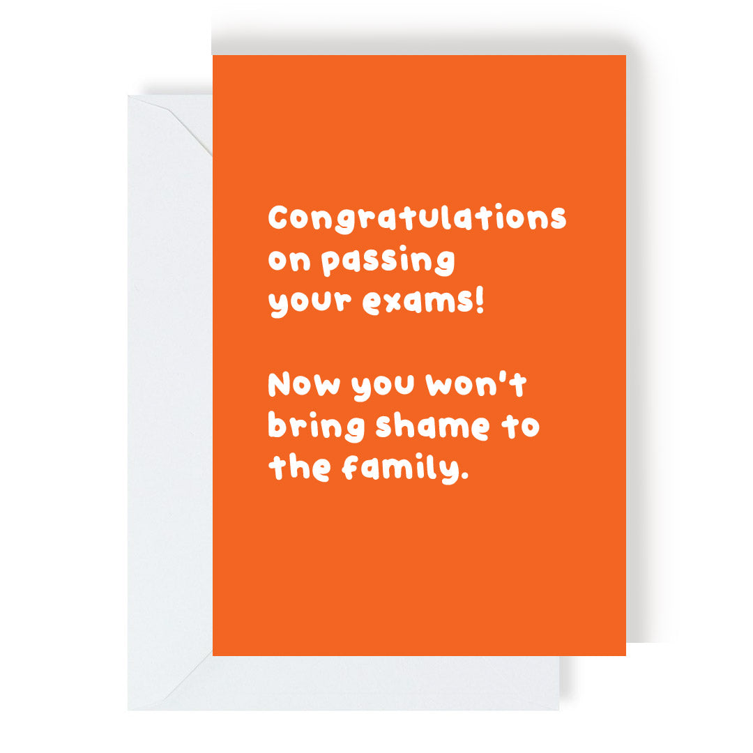 Shame on the Family Funny Exam Pass Card by penny black