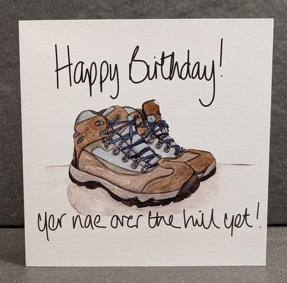 Over The Hill Walking Boots Scots Birthday Card by penny black