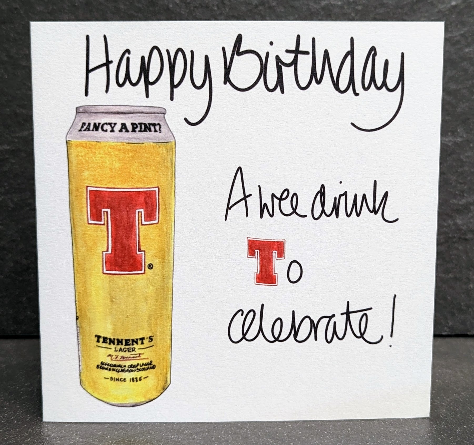 Wee Drink Tennents Birthday Card by penny black