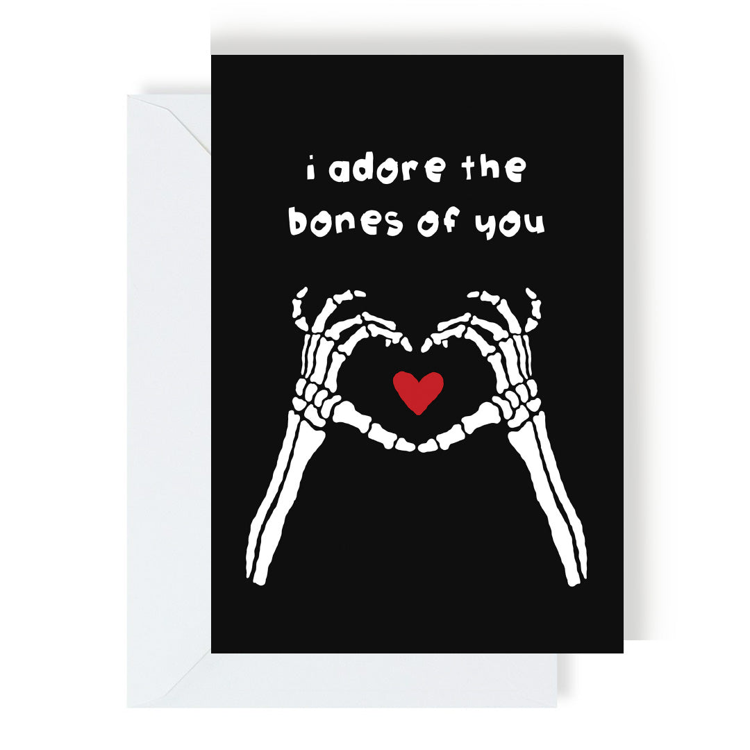 I Adore The Bones Of You Card by penny black