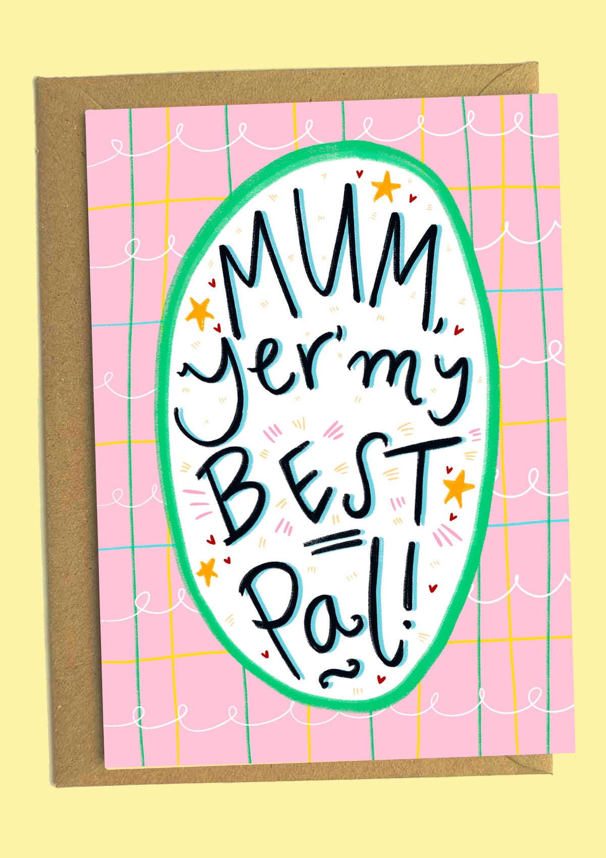 Mum Best Pal Card by penny black