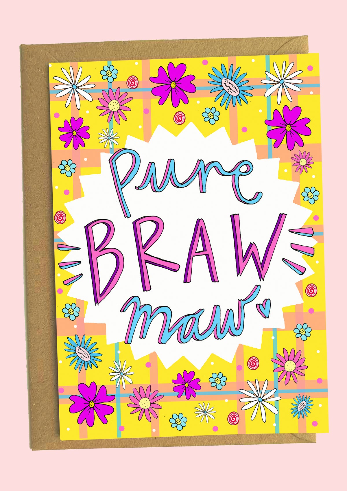 Pure Braw Maw Illustrated Card by penny black