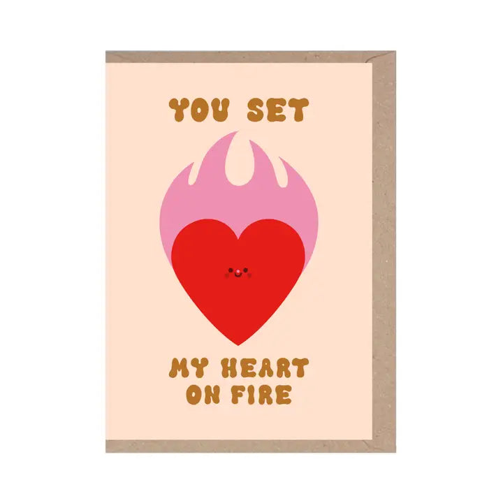 You Set My Heart on Fire Valentine Card by penny black