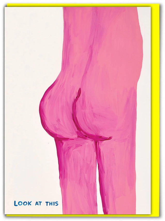 Look At This Bum David Shrigley Card by penny black