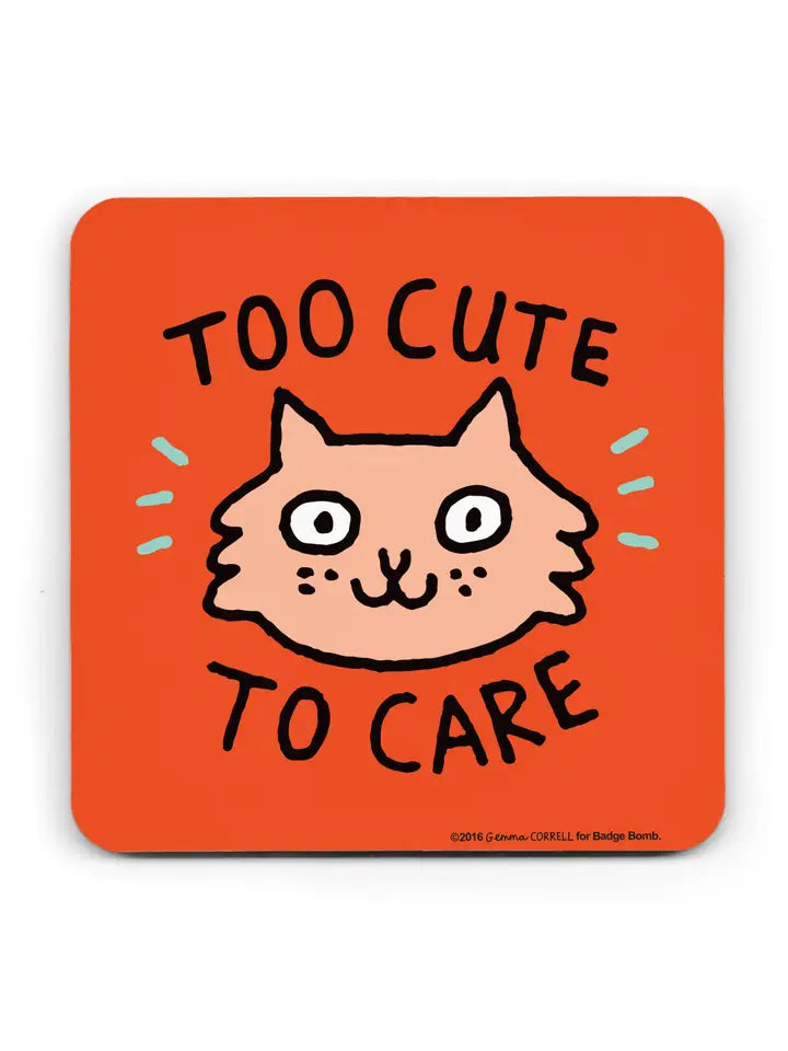 Too Cute To Care Gemma Correll Coaster by penny black