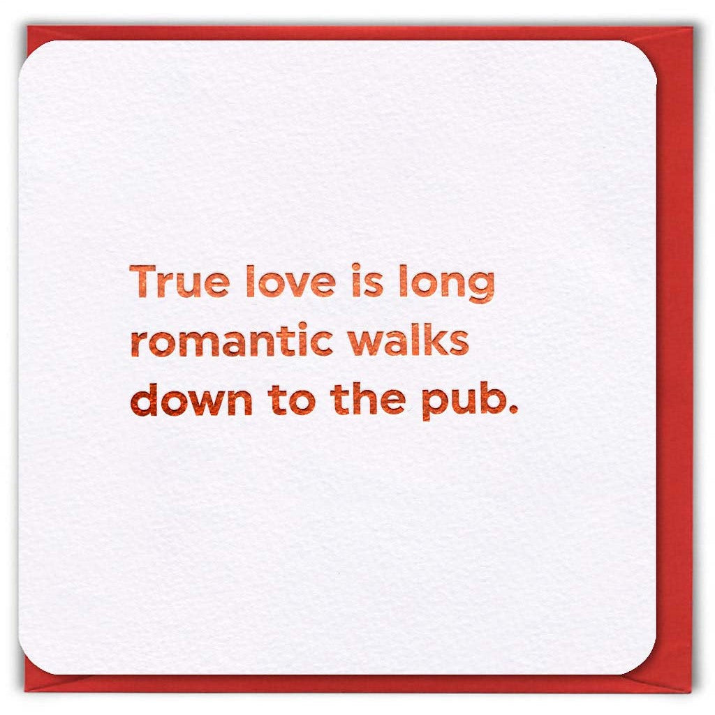 True Love Walk to Pub Funny Valentine Card by penny black