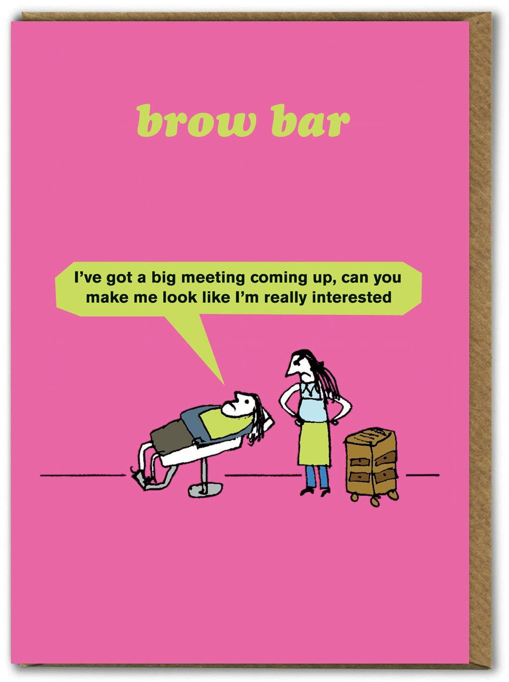 Brow Bar Modern Toss Funny Card by penny black