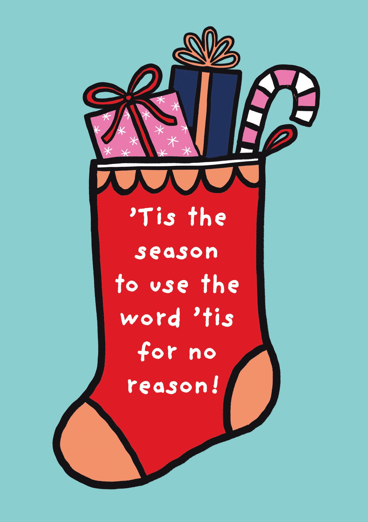 Tis the Word Funny Christmas Card by penny black