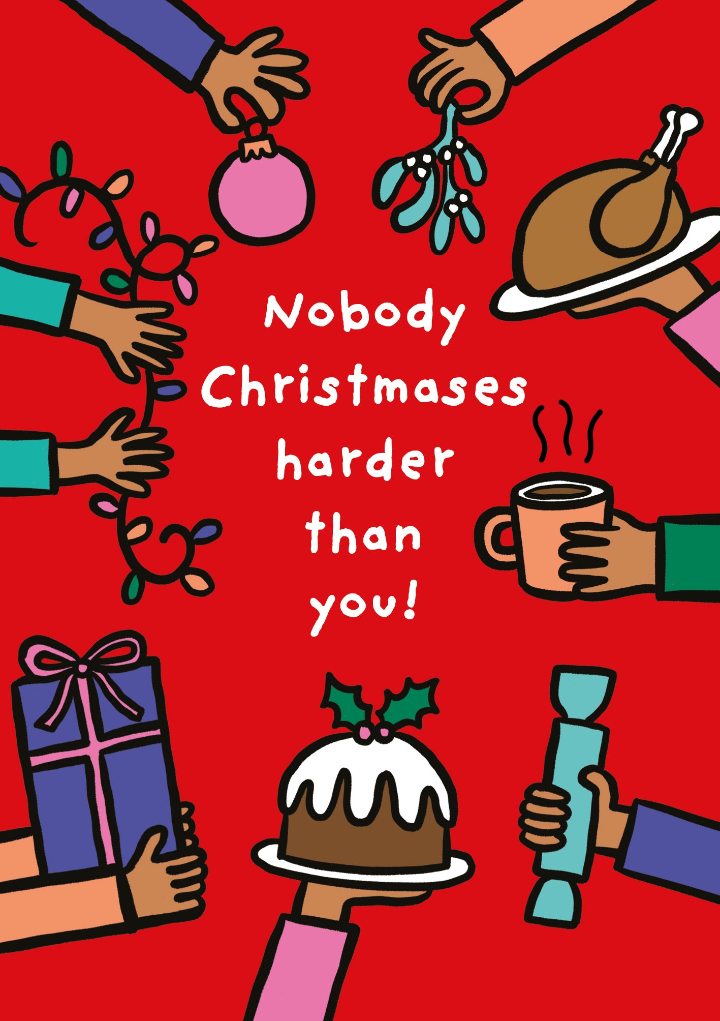 Nobody Christmases Harder Funny Christmas Card by penny black