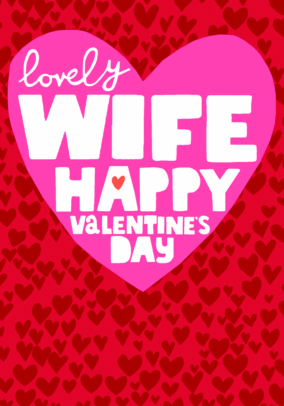 Lovely Wife Heartful Valentine&#39;s Day Card by penny black