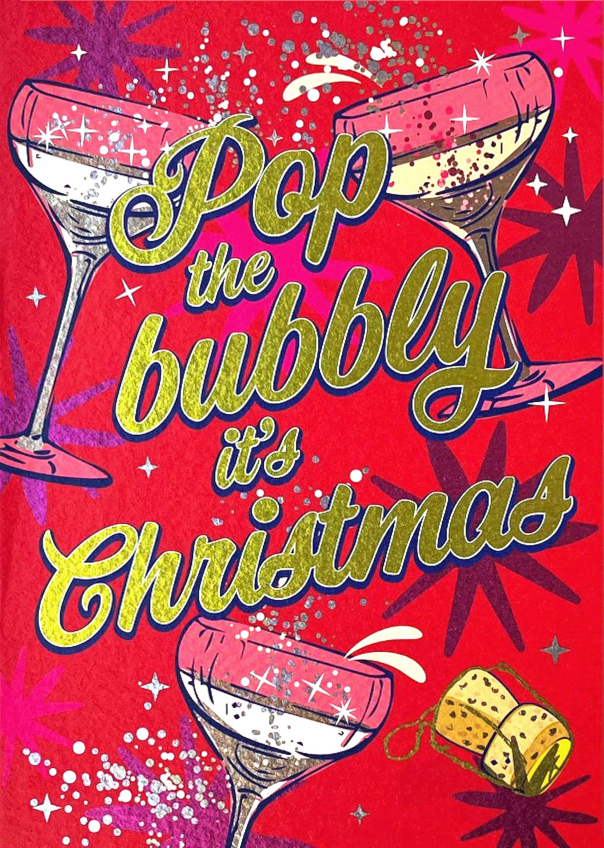 Pop the Bubbly Foil Christmas Card by penny black