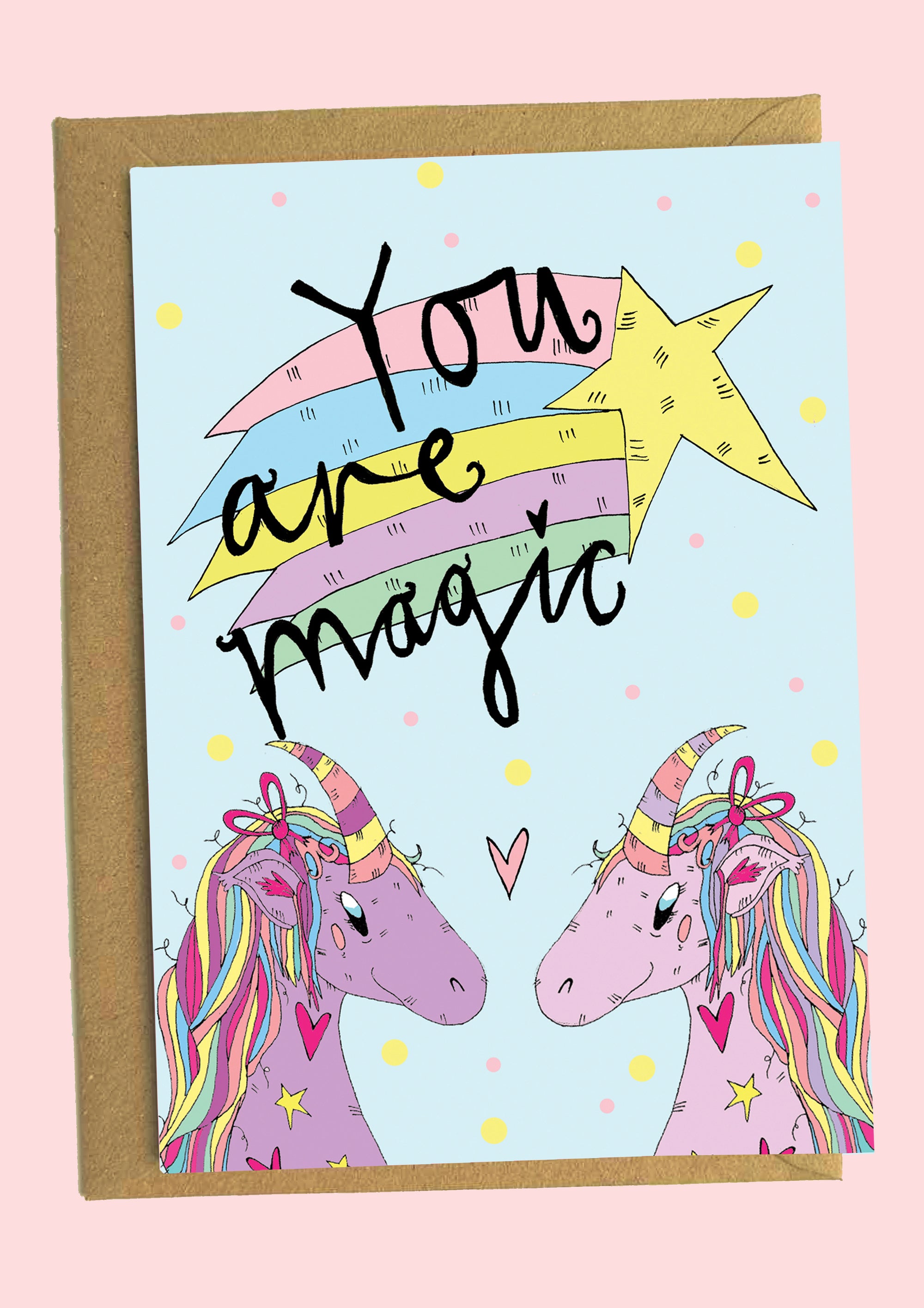 You Are Magic Illustrated Unicorn Card by penny black