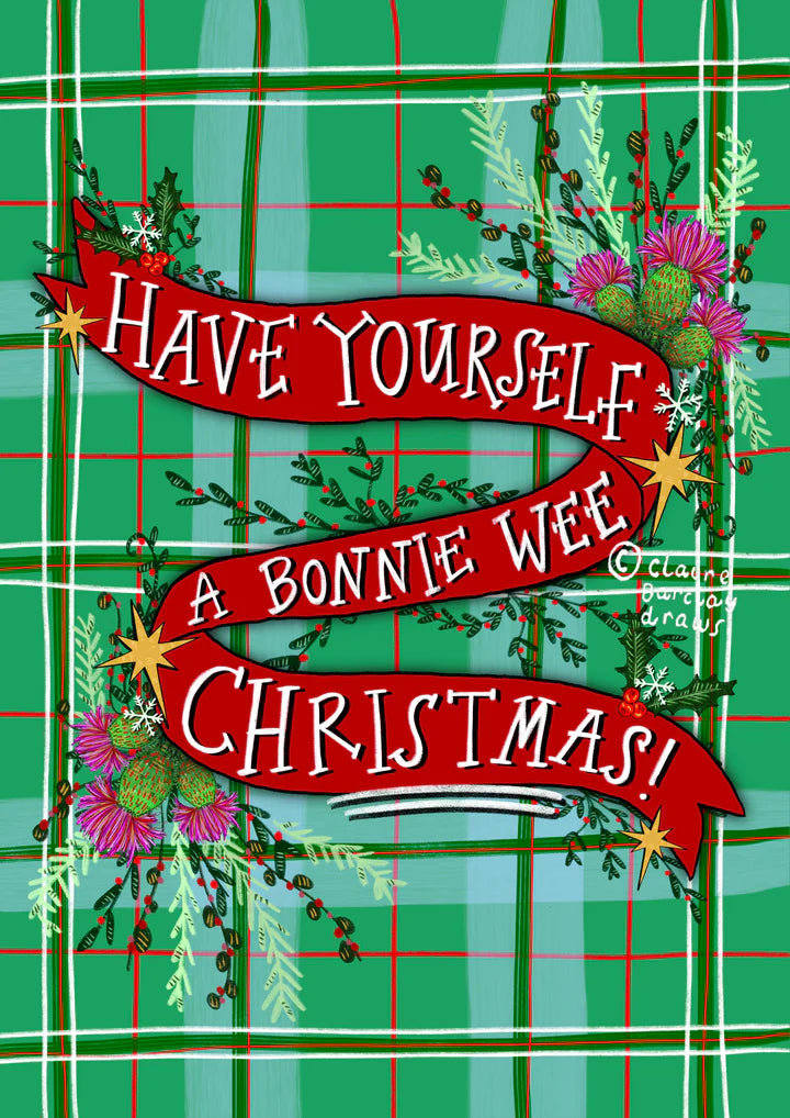 Have Yourself a Bonnie Wee Scottish Christmas Card by penny black