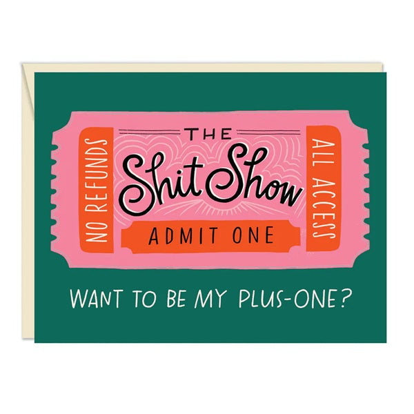 The Shit Show Admit One Sticker Card by Em &amp; Friends at penny black