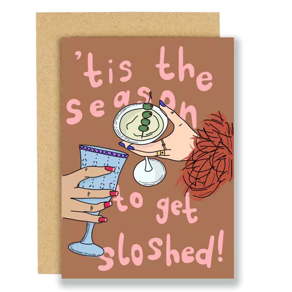 &#39;tis the Season to Get Sloshed Christmas Card by penny black