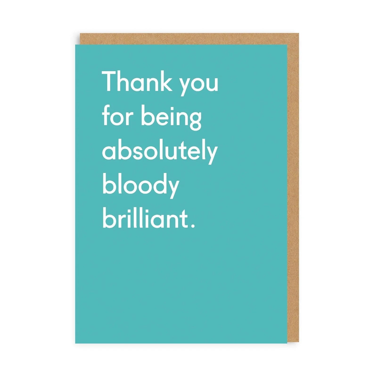 Being Bloody Brilliant Thank You Card by penny black