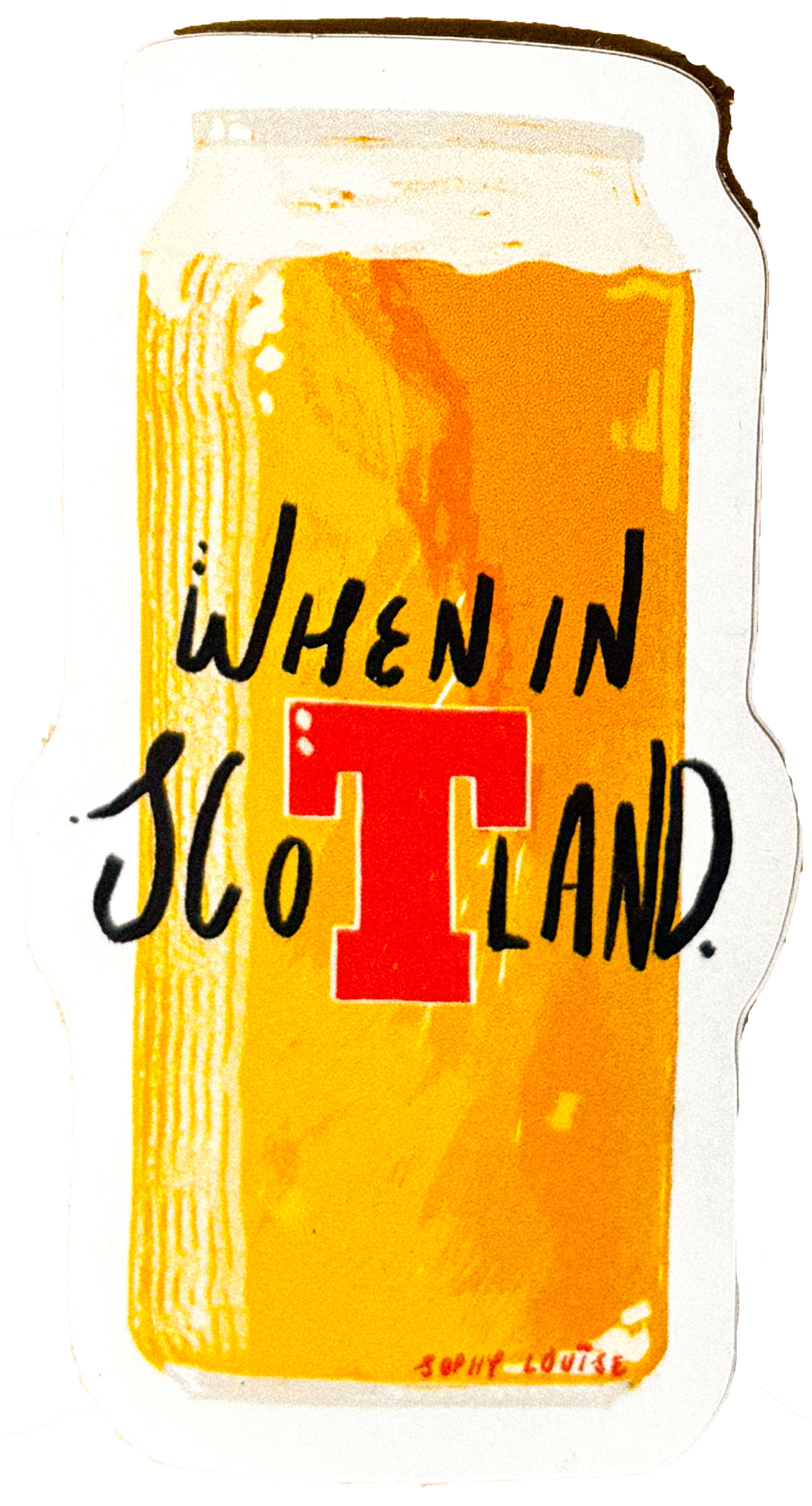 When in Scotland Pint Sticker by penny black