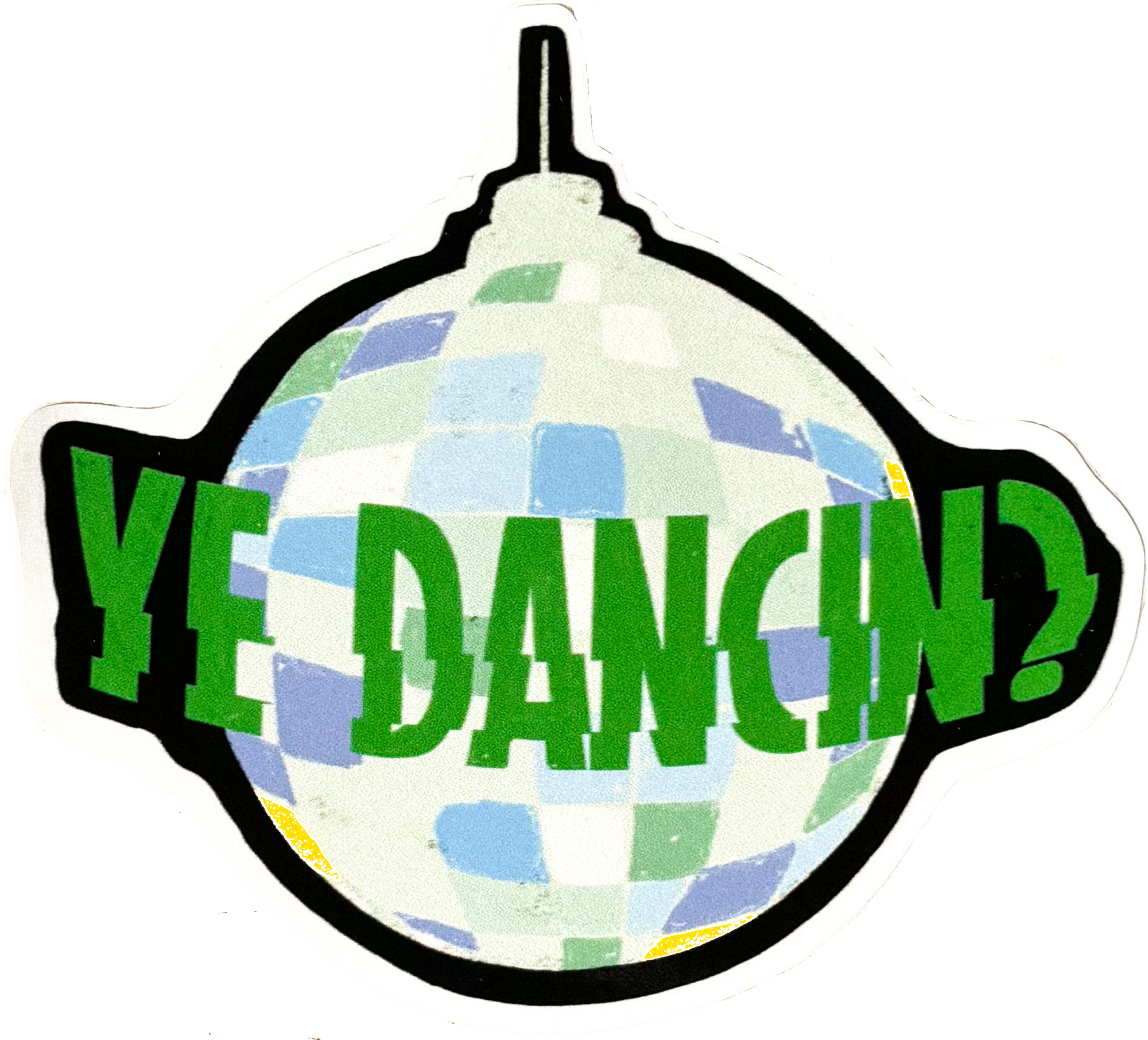 Ye Dancin? Disco Ball Scots Language Sticker by penny black