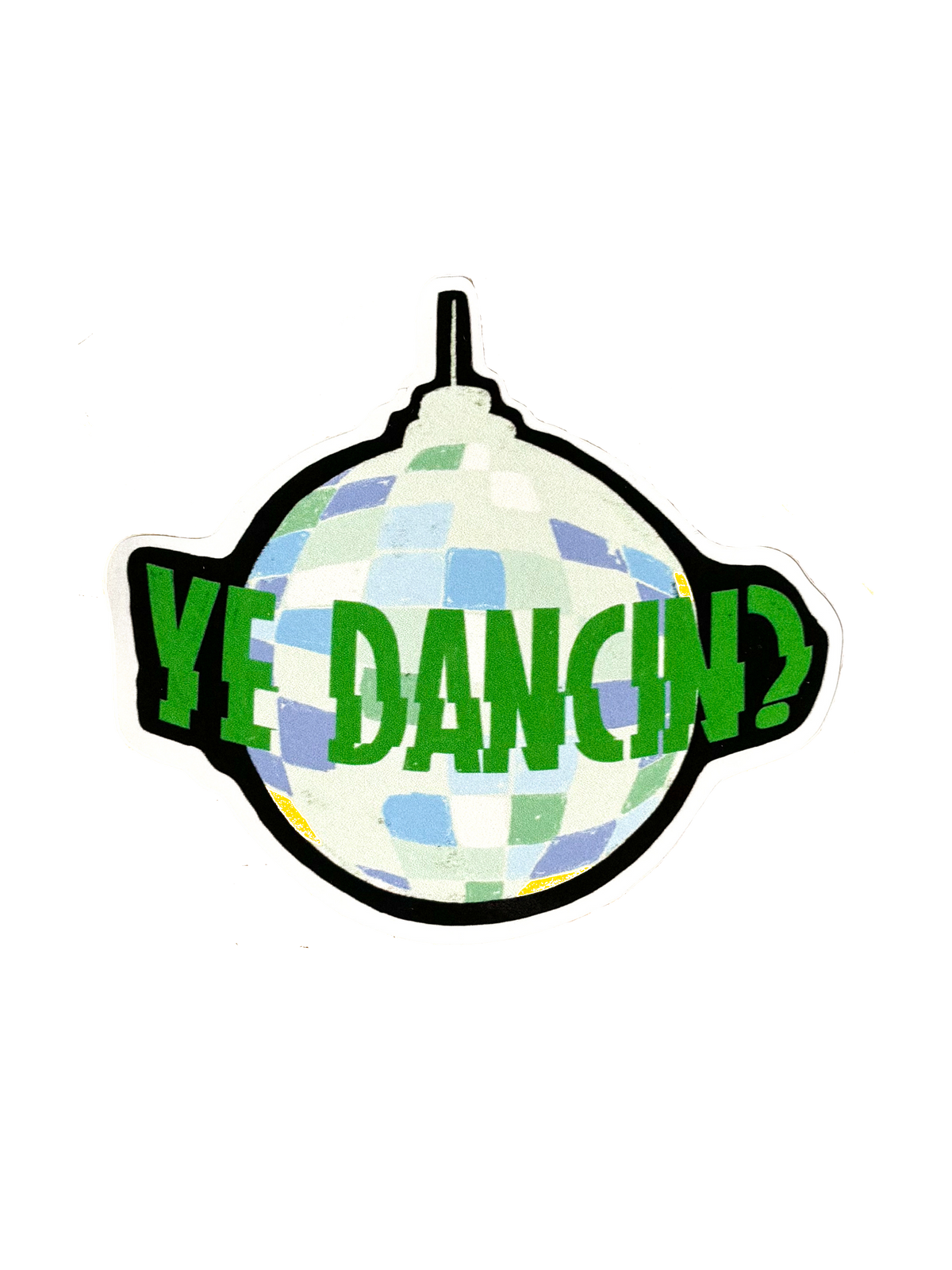 Ye Dancin? Disco Ball Scots Language Sticker by penny black