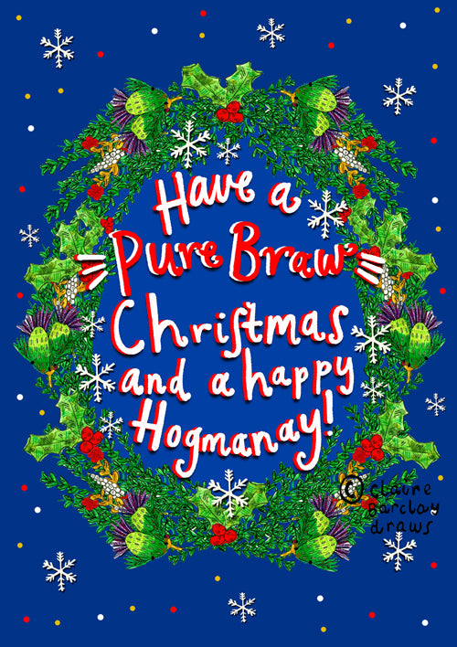 Pure Braw Christmas and Happy Hogmanay Illustrated Scottish Card