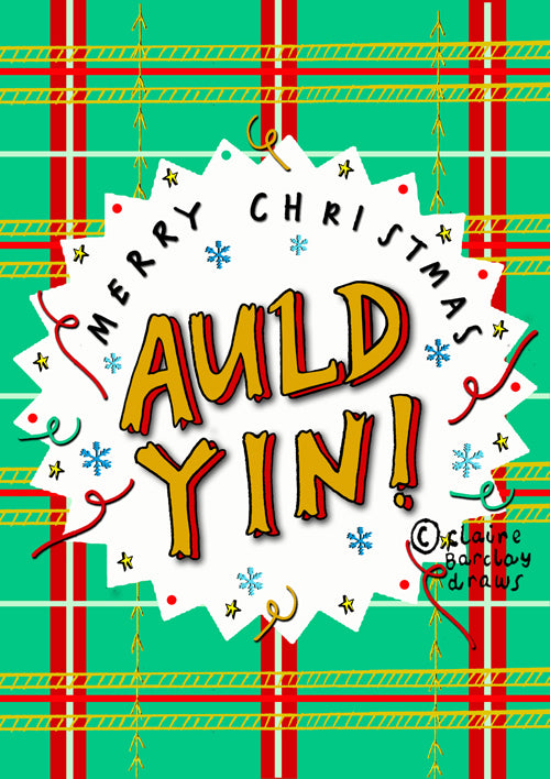 Merry Christmas Auld Yin Funny Scottish Card